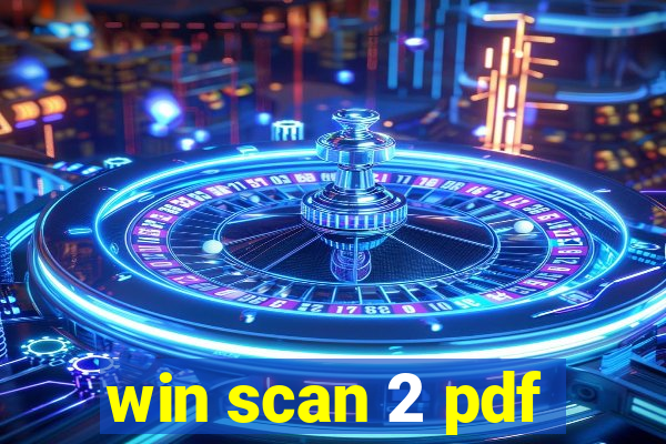 win scan 2 pdf